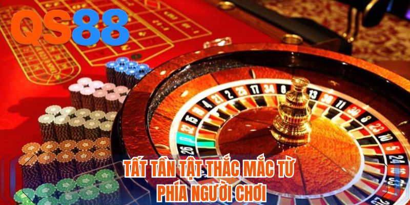 Tất tần tật thắc mắc từ phía người chơi